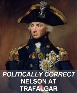 Politically Correct Nelson at Trafalgar